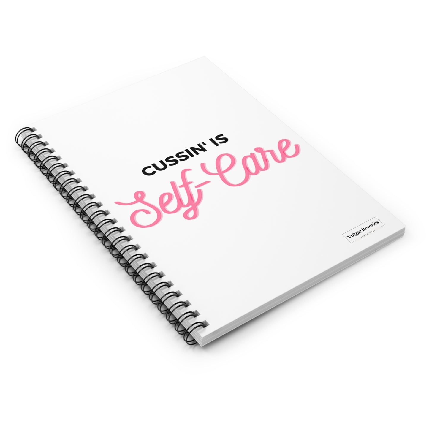 Cussing is Self-Care - Spiral Notebook - Ruled Line