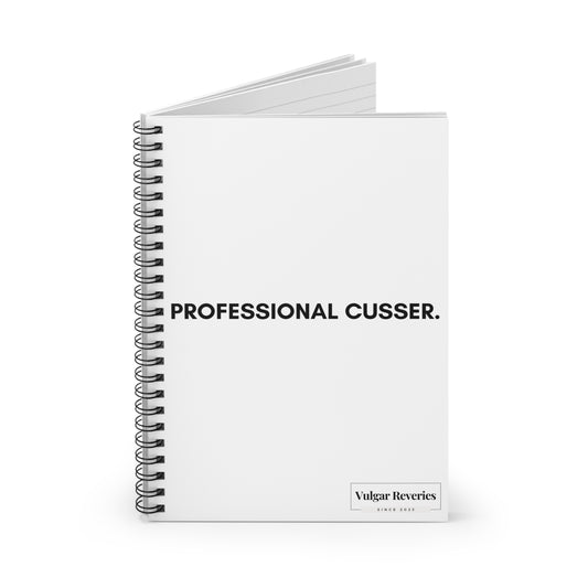 Professional Cusser- Spiral Notebook - Ruled Line