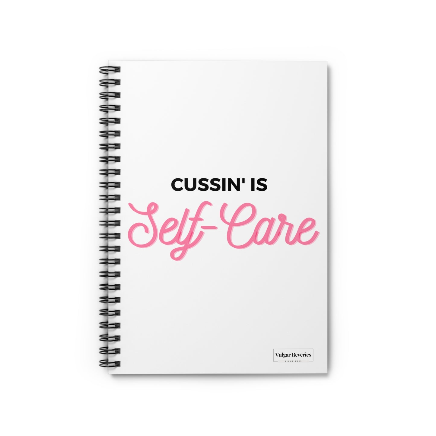 Cussing is Self-Care - Spiral Notebook - Ruled Line