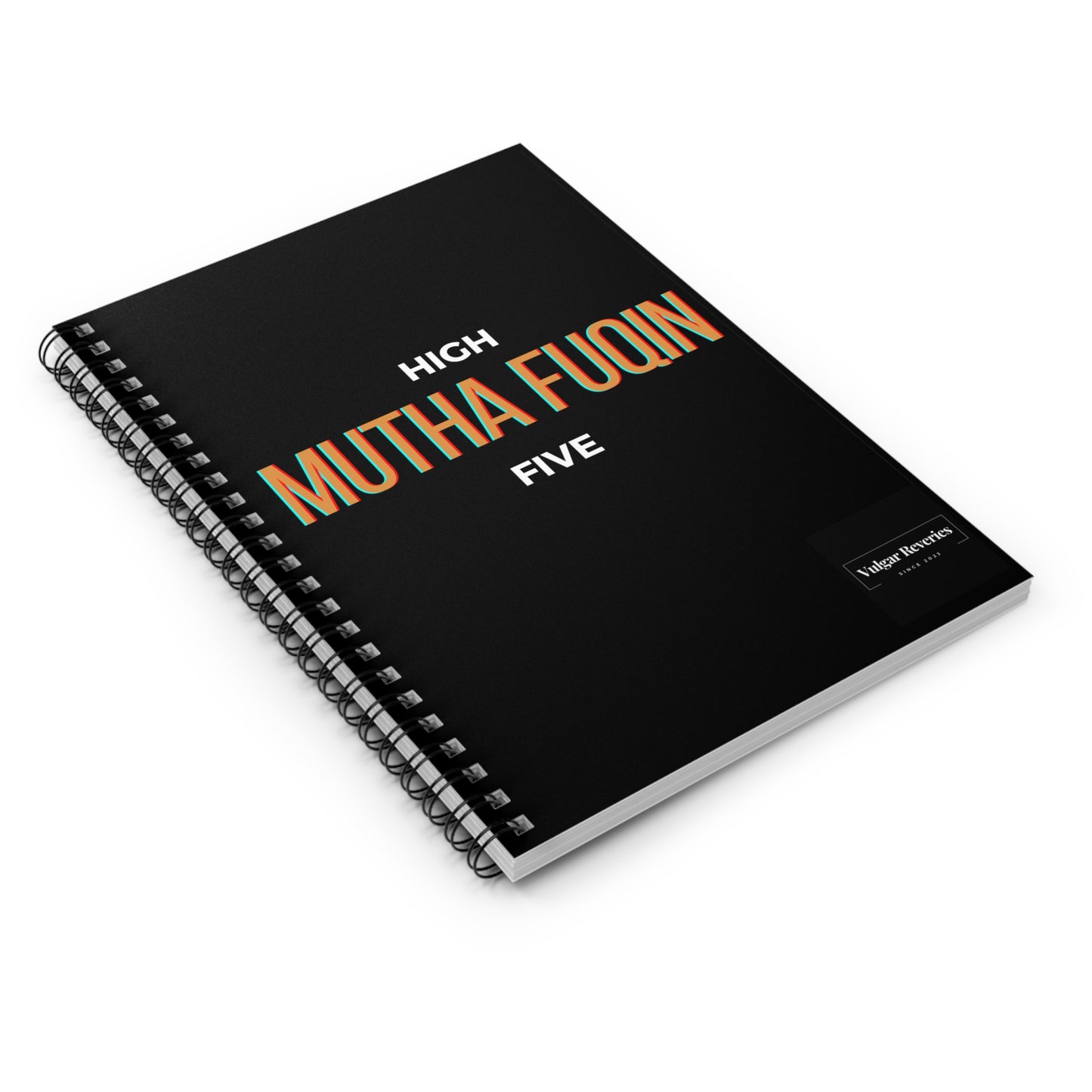 High Mutha Fuqin Five - Spiral Notebook - Ruled Line