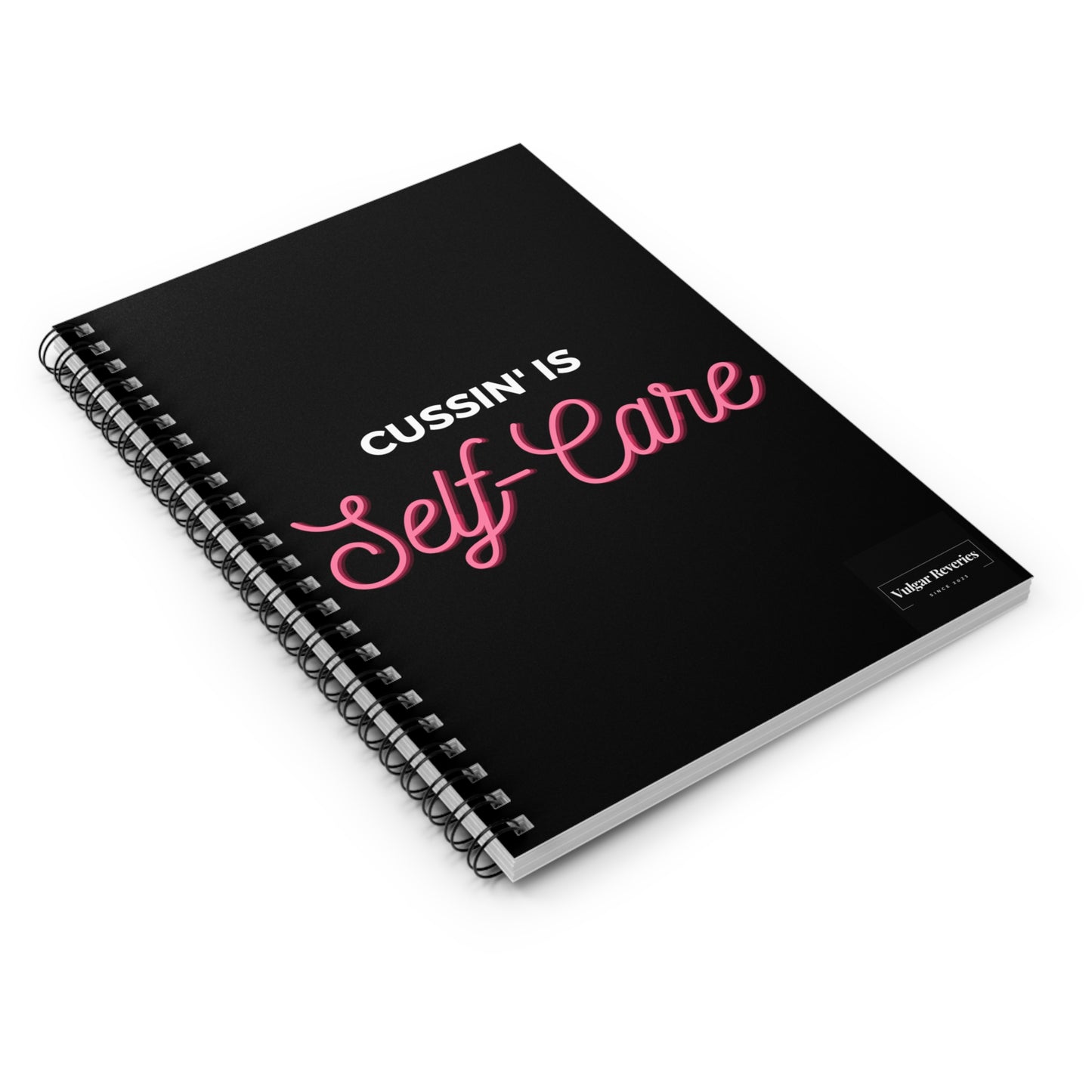 Cussin' is Self-Care - Spiral Notebook - Ruled Line