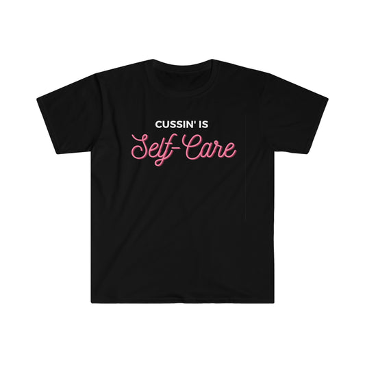 Cussing is Self-Care- Unisex Softstyle T-Shirt Blk
